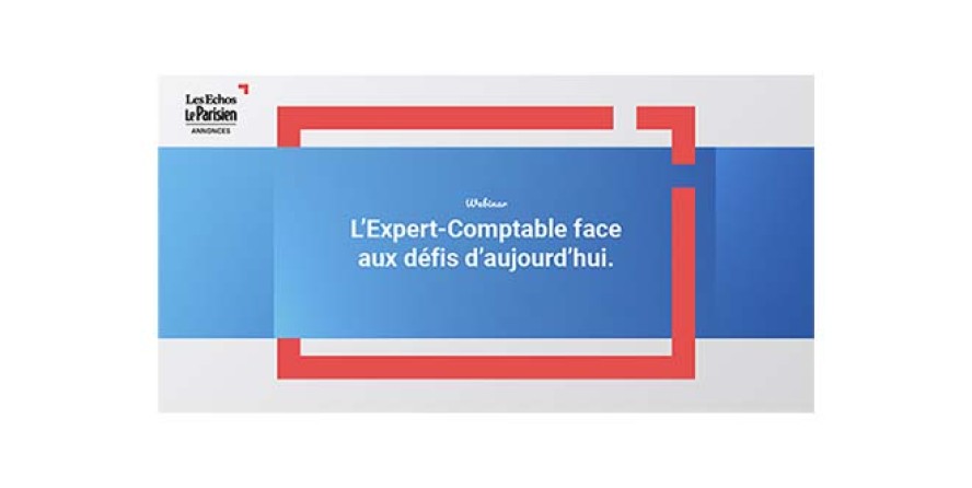 Image d'illustration de l'article : L’Expert-comptable face aux défis d’aujourd’hui / Webinaire en replay