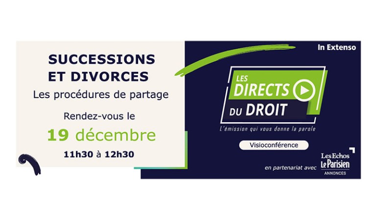 Image d'illustration de l'article : Successions et divorces : les procédures de partage / Direct du droit In extenso - Les Echos Le Parisien Annonces